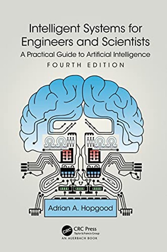 Intelligent Systems for Engineers and Scientists