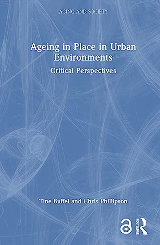 Ageing in Place in Urban Environments