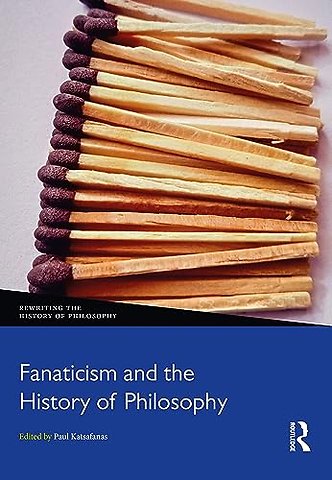 Fanaticism and the History of Philosophy