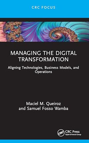 Managing the Digital Transformation