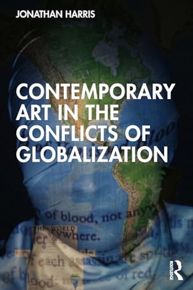 Contemporary Art in the Conflicts of Globalization