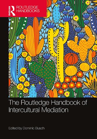 Routledge Handbook of Intercultural Mediation