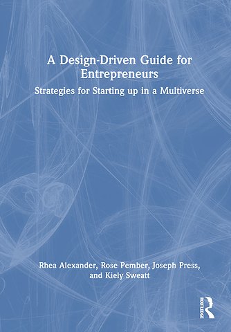 Design Driven Guide for Entrepreneurs