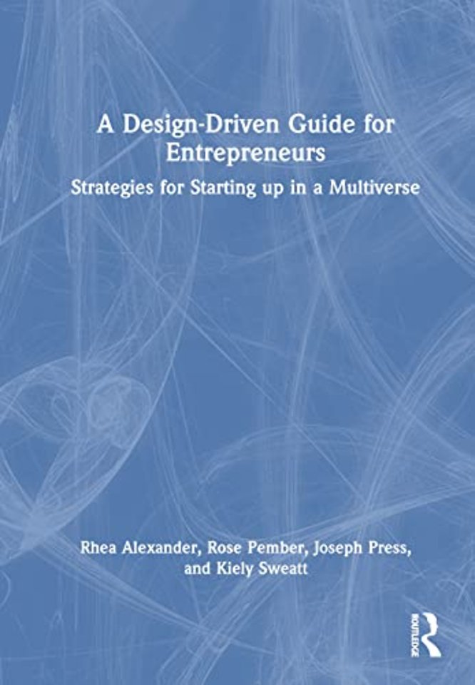 Design Driven Guide for Entrepreneurs