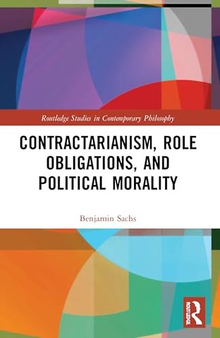 Contractarianism, Role Obligations, and Political Morality