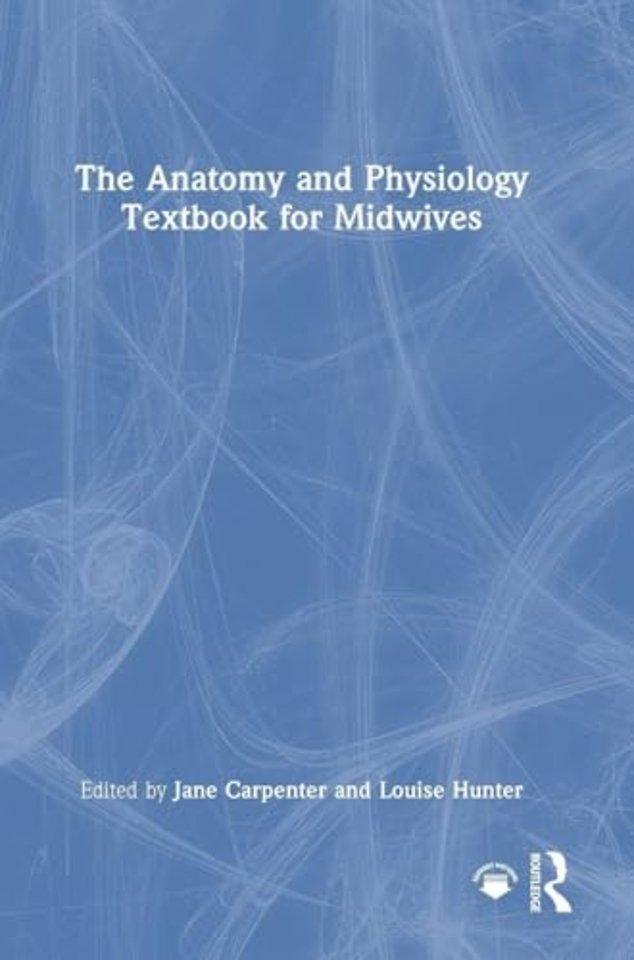 The Anatomy and Physiology Textbook for Midwives