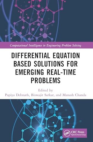Differential Equation Based Solutions for Emerging Real-Time Problems
