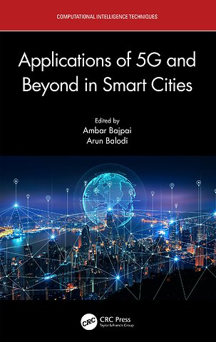 Applications of 5G and Beyond in Smart Cities