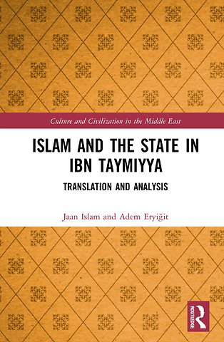 Islam and the State in Ibn Taymiyya