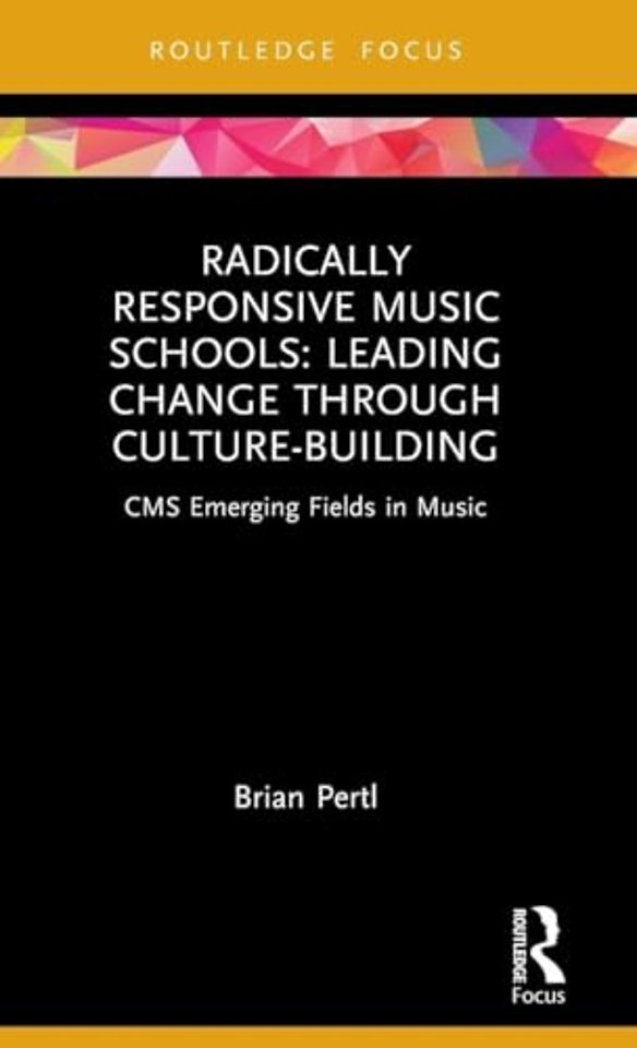 Radically Responsive Music Schools