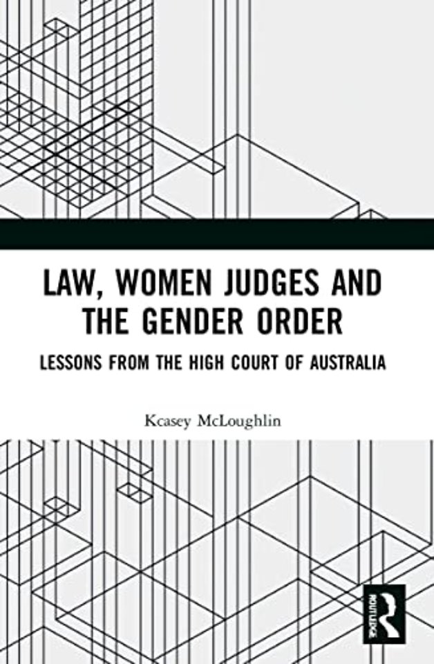 Law, Women Judges and the Gender Order