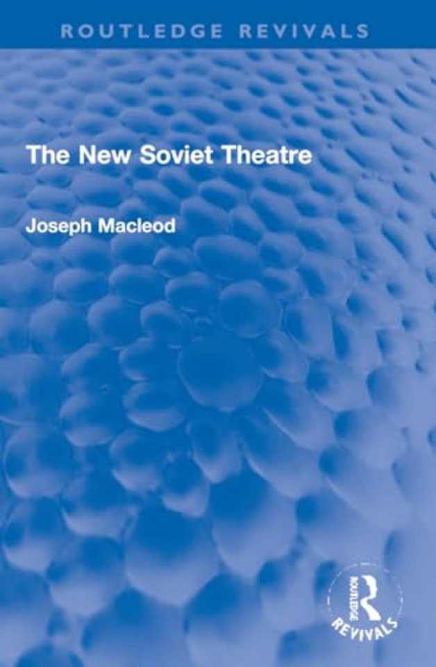The New Soviet Theatre