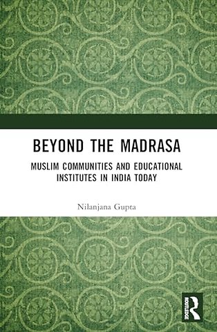 Beyond the Madrasa