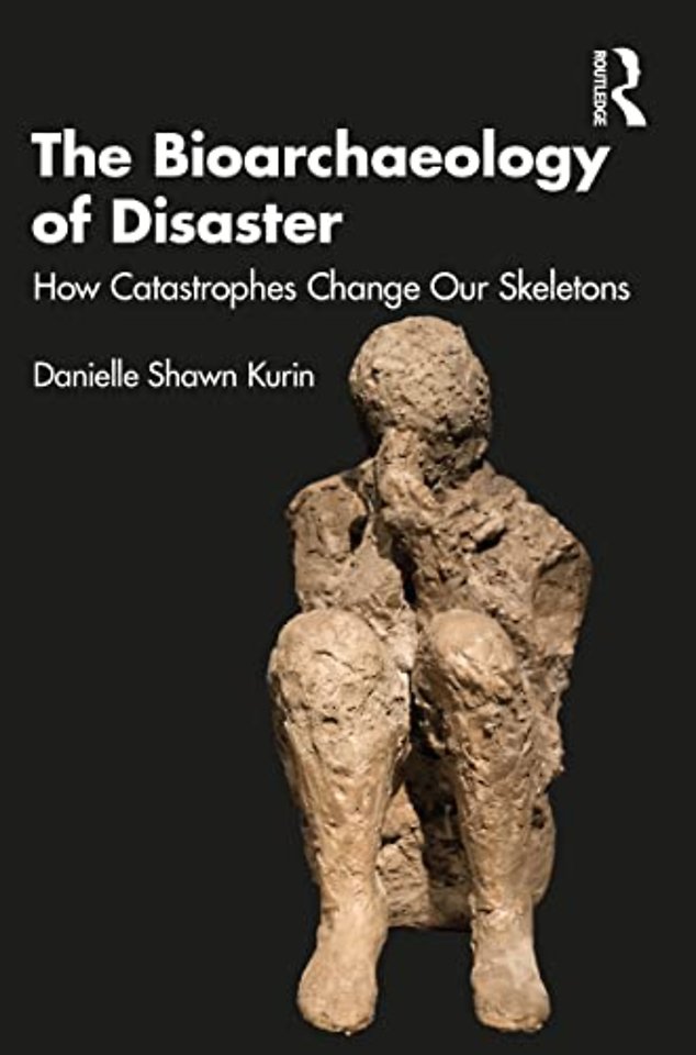 Bioarchaeology of Disaster