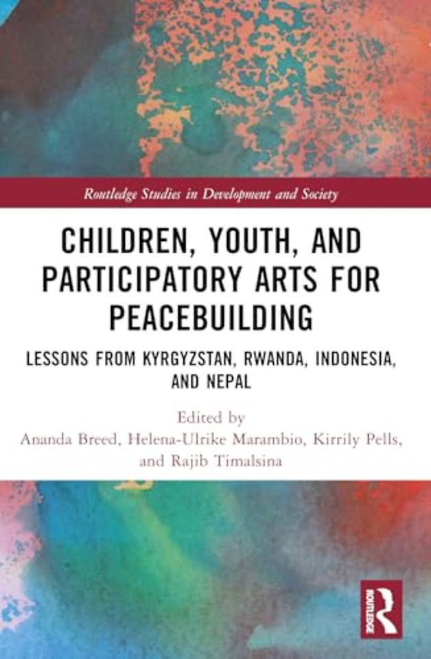 Children, Youth, and Participatory Arts for Peacebuilding