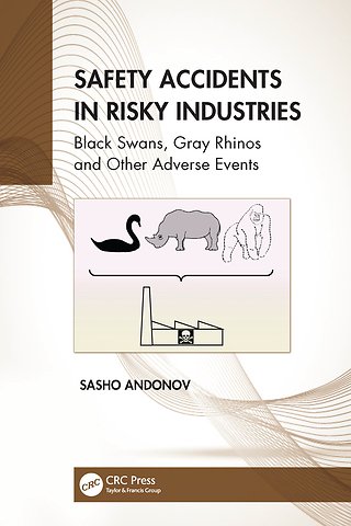 Safety Accidents in Risky Industries