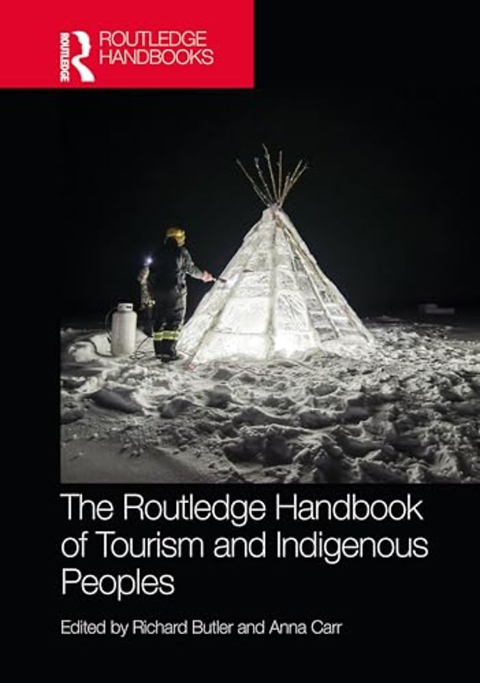 The Routledge Handbook of Tourism and Indigenous Peoples
