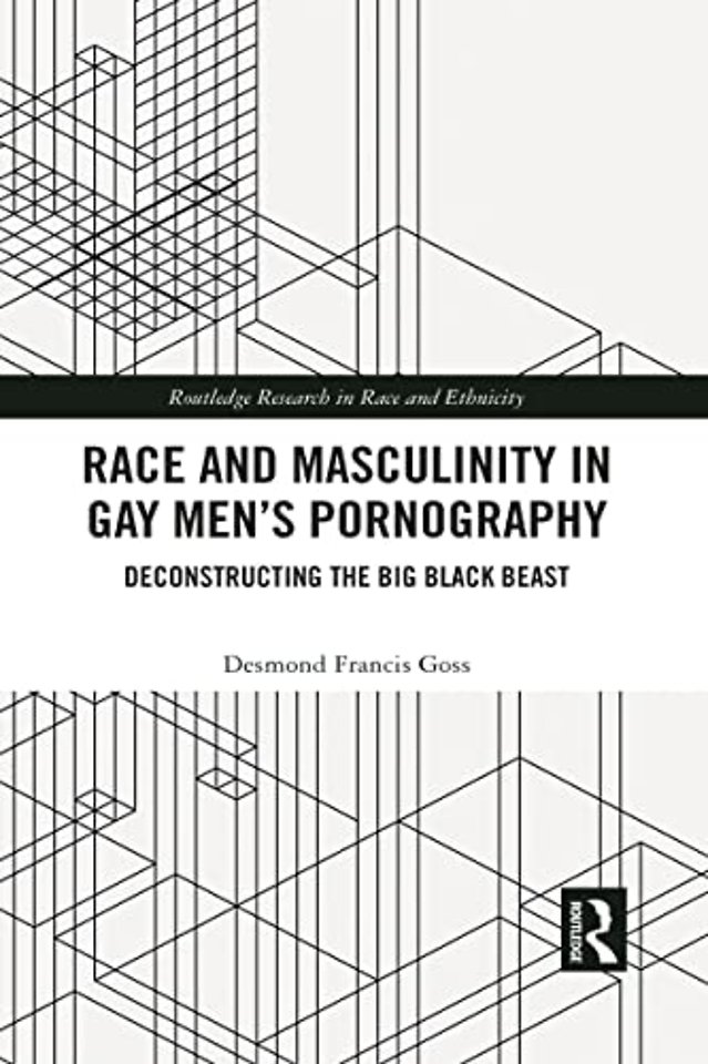 Race and Masculinity in Gay Men’s Pornography