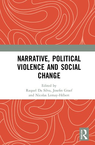 Narrative, Political Violence and Social Change