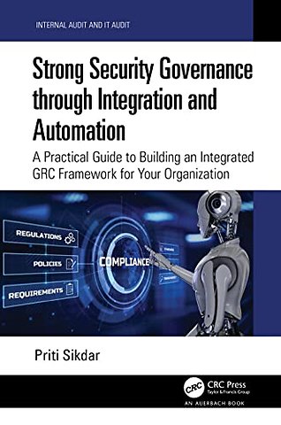 Strong Security Governance through Integration and Automation