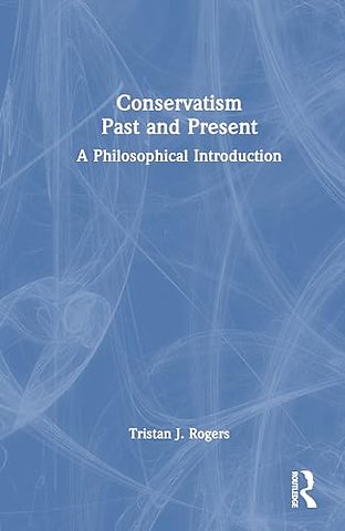 Conservatism, Past and Present