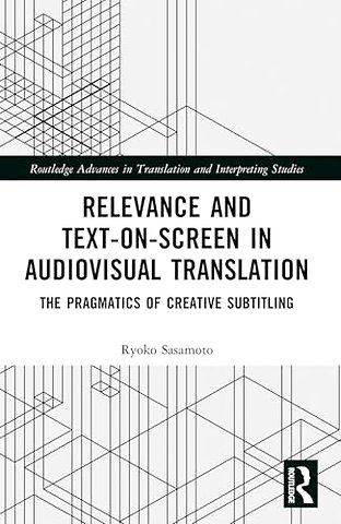 Relevance and Text-on-Screen in Audiovisual Translation