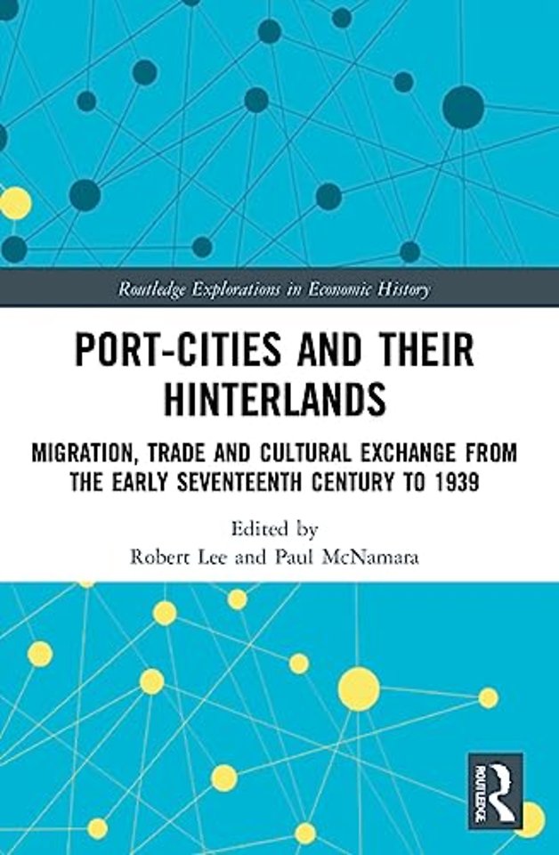 Port-Cities and their Hinterlands