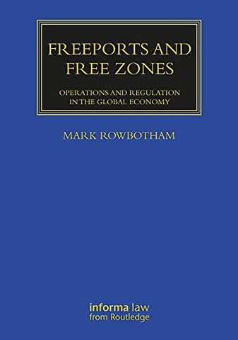 Freeports and Free Zones