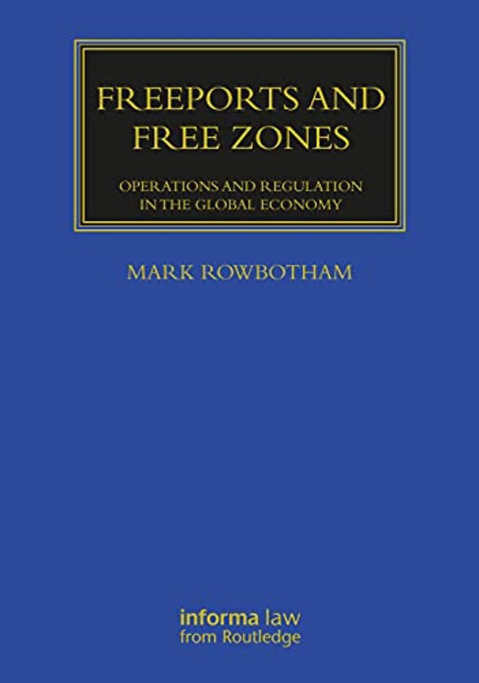 Freeports and Free Zones