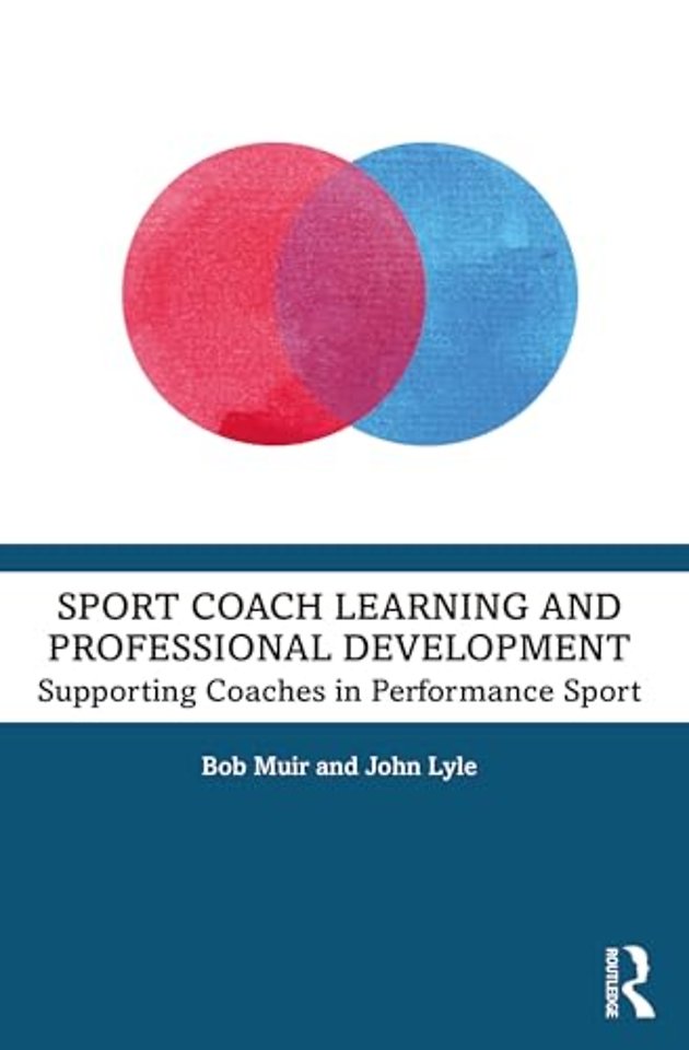 Sport Coach Learning and Professional Development