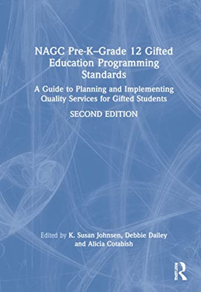 NAGC Pre-K–Grade 12 Gifted Education Programming Standards