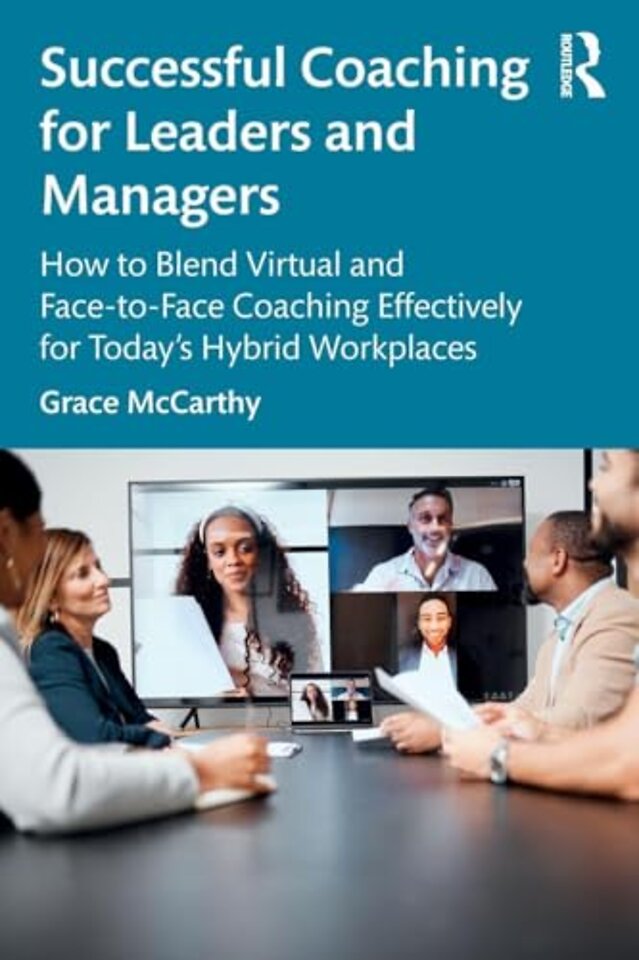 Successful Coaching for Leaders and Managers