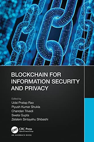 Blockchain for Information Security and Privacy