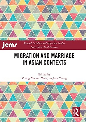 Migration and Marriage in Asian Contexts