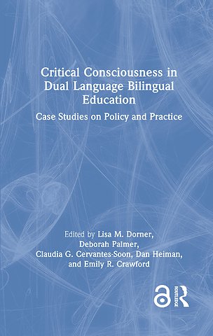 Critical Consciousness in Dual Language Bilingual Education