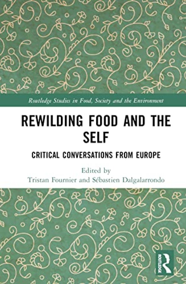 Rewilding Food and the Self