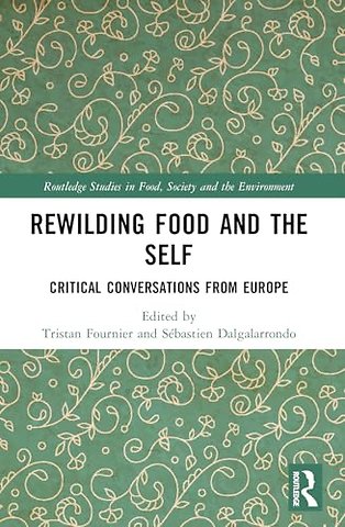 Rewilding Food and the Self