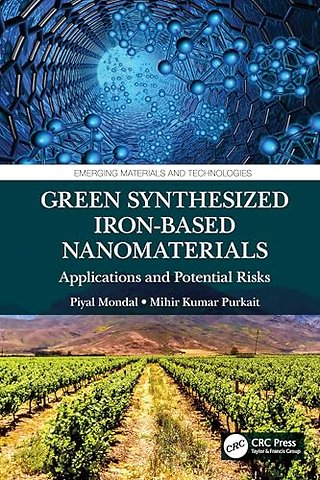 Green Synthesized Iron-based Nanomaterials