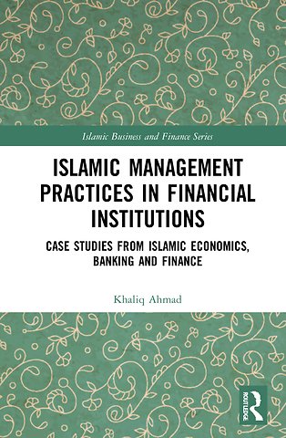 Islamic Management Practices in Financial Institutions