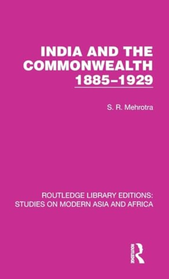 India and the Commonwealth 1885–1929