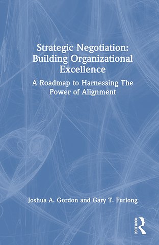 Strategic Negotiation: Building Organizational Excellence