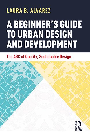 Beginner's Guide to Urban Design and Development