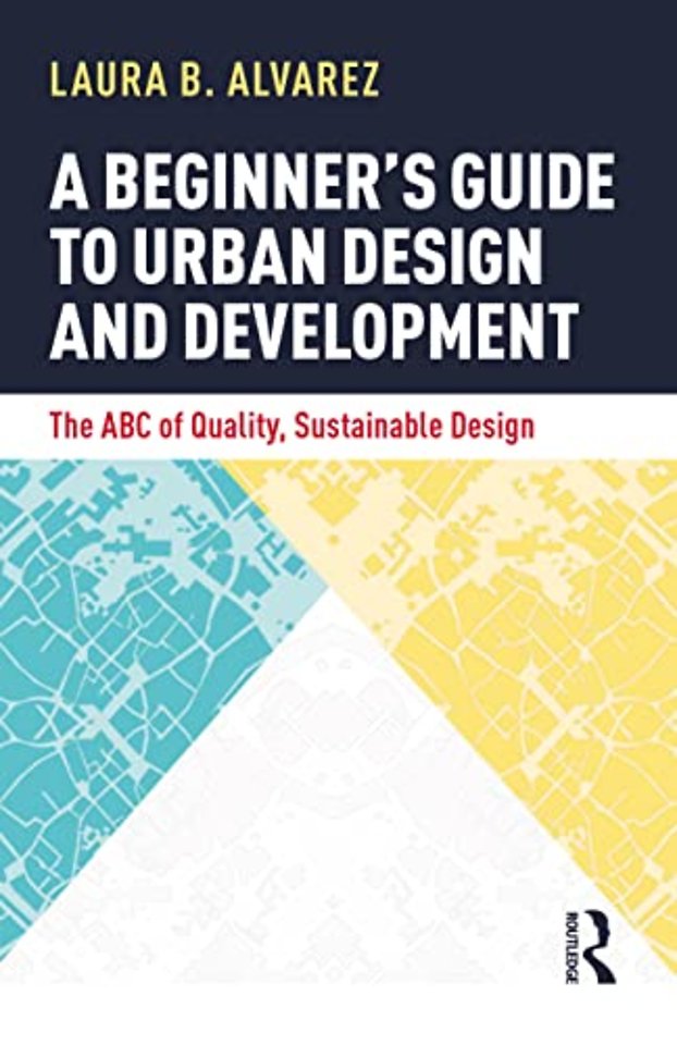 Beginner's Guide to Urban Design and Development
