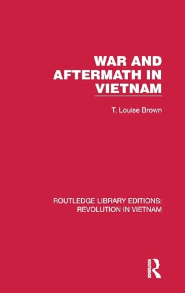 War and Aftermath in Vietnam