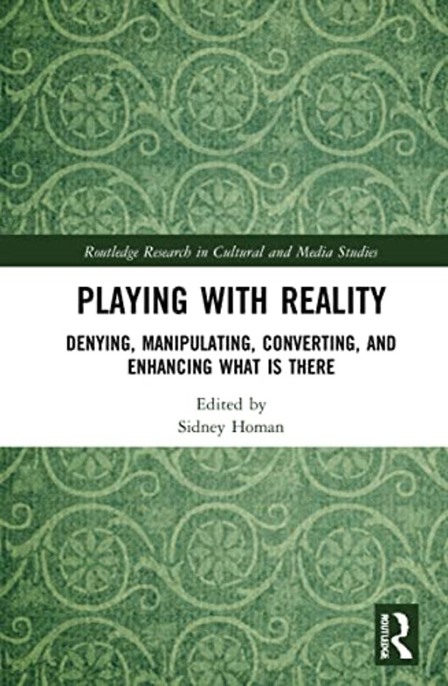 Playing with Reality