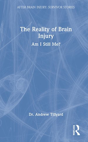 Reality of Brain Injury