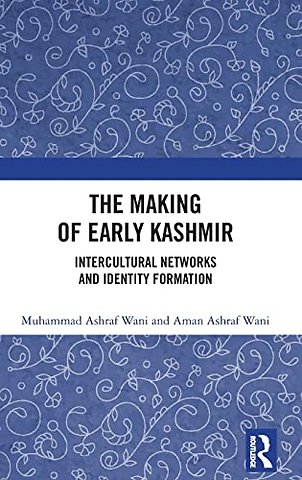 Making of Early Kashmir