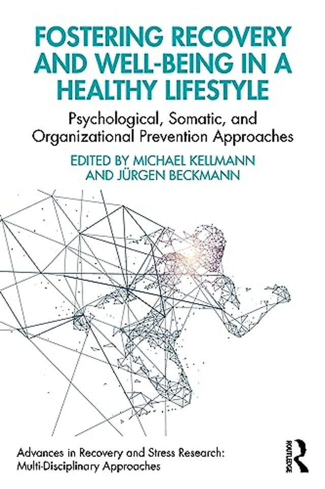 Fostering Recovery and Well-being in a Healthy Lifestyle