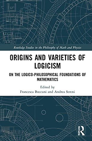 Origins and Varieties of Logicism