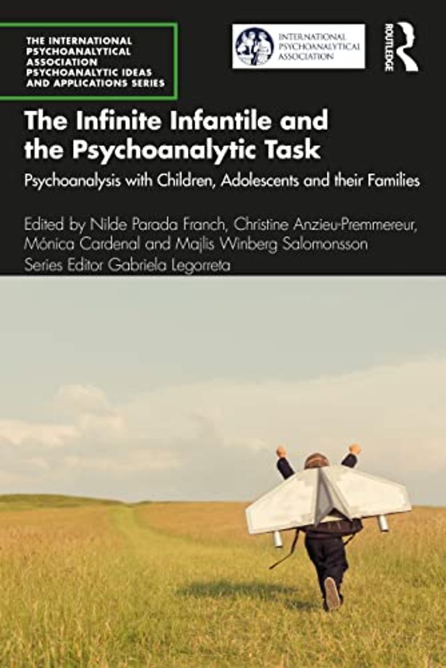International Psychoanalytical Association Psychoanalytic Ideas and Applications Series